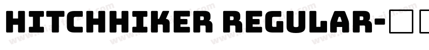 Hitchhiker Regular字体转换